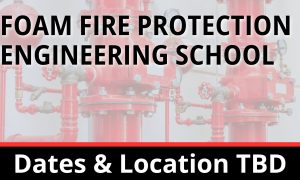Foam Fire Protection Engineering School